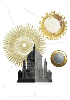 Original cartel confeccionado por dos arquitectos que quieren representar de este modo la fe, sintetizando la Eucaristía, Memorial del Sacrificio, Sacramento y Apoteosis del Señor. Esencia, Presencia y Permanencia de Dios Vivo. Autor: Ignacio y Luis Rubiño