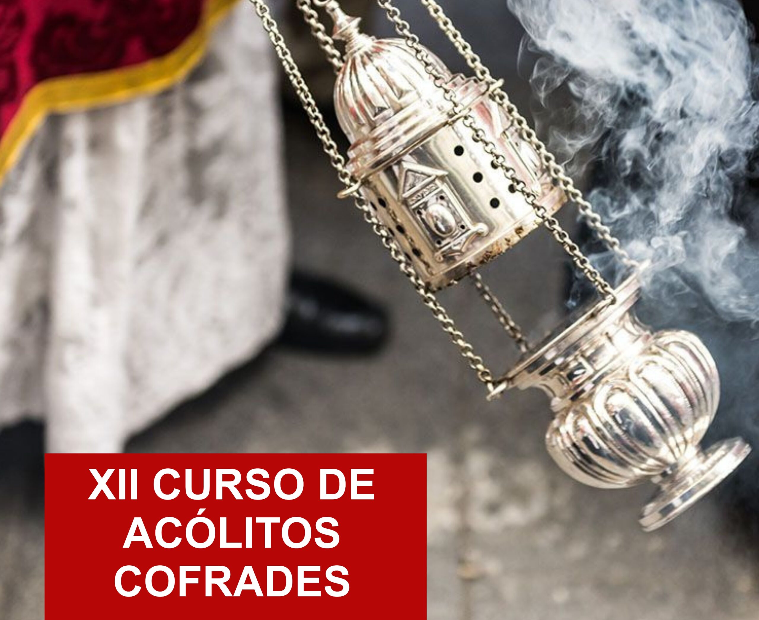 XII CURSO DE ACÓLITOS COFRADES