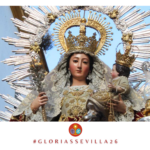 HERMANDADES DE GLORIA QUE PROCESIONAN EL DÍA 16 DE MAYO